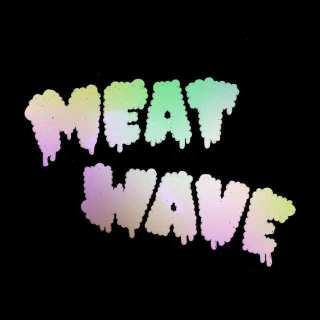 Meat Wave album art